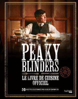Peaky-Blinders-Le-livre-de-cuisine-officiel